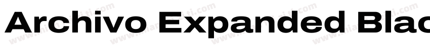 Archivo Expanded Black字体转换